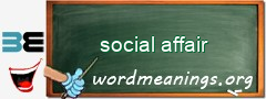 WordMeaning blackboard for social affair